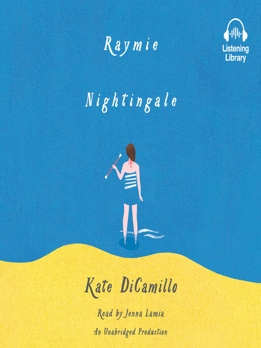 Kate DiCamillo创作的Raymie Nightingale作品的详细信息 - 可供借阅
